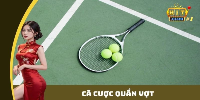 Cá cược quần vợt cực cuốn