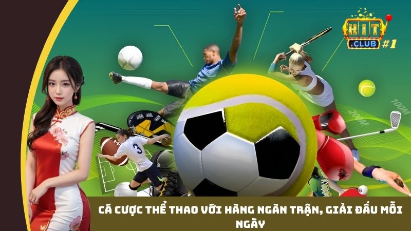 Cá cược thể thao với hàng ngàn trận, giải đấu mỗi ngày