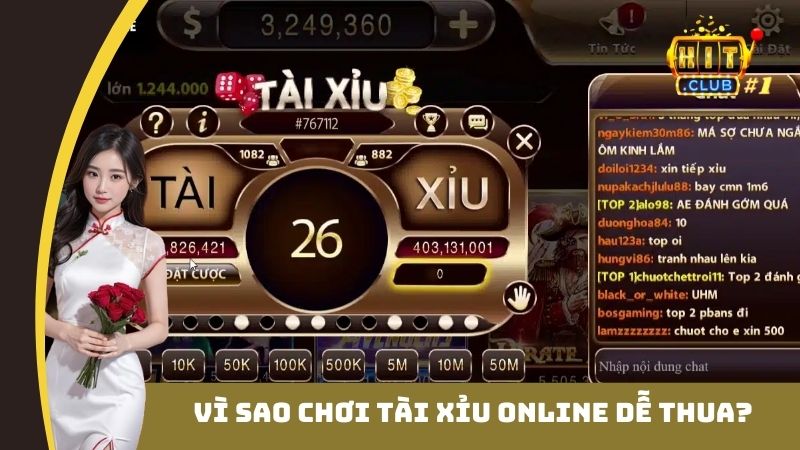 Vì sao chơi tài xỉu online dễ thua?